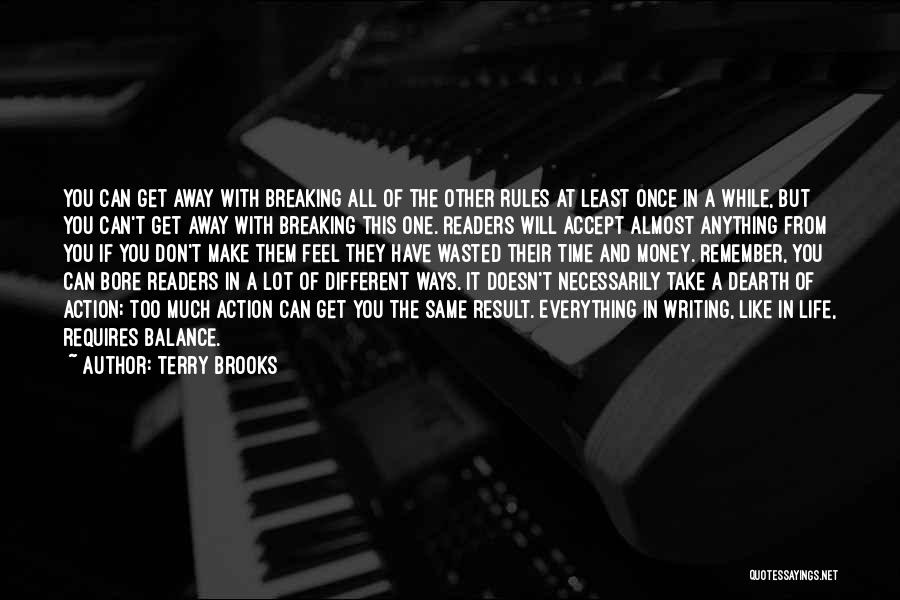 Almost Breaking Up Quotes By Terry Brooks