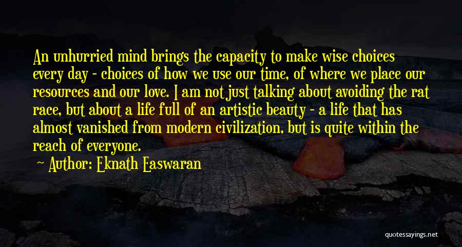 Almost But Not Quite Quotes By Eknath Easwaran