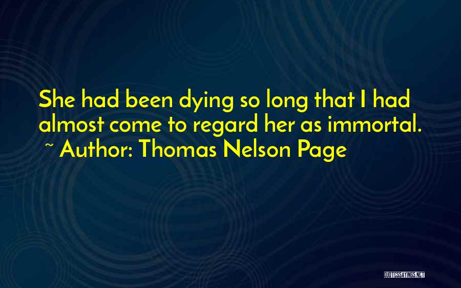 Almost Dying Quotes By Thomas Nelson Page