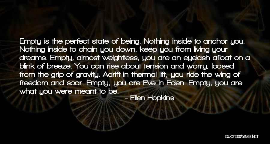Almost Eden Quotes By Ellen Hopkins Almost Eden Quotes By Ellen Hopkins