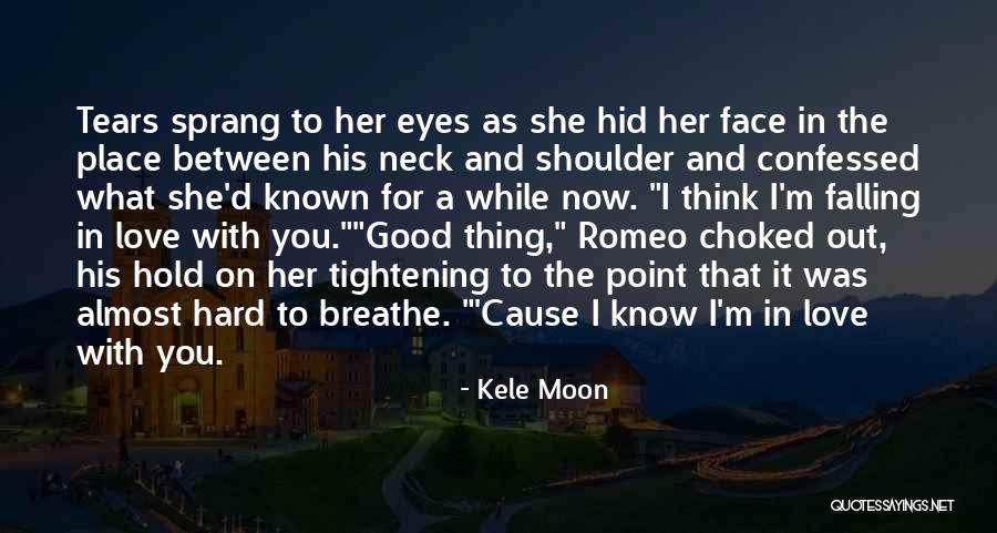 Almost Falling In Love Quotes By Kele Moon