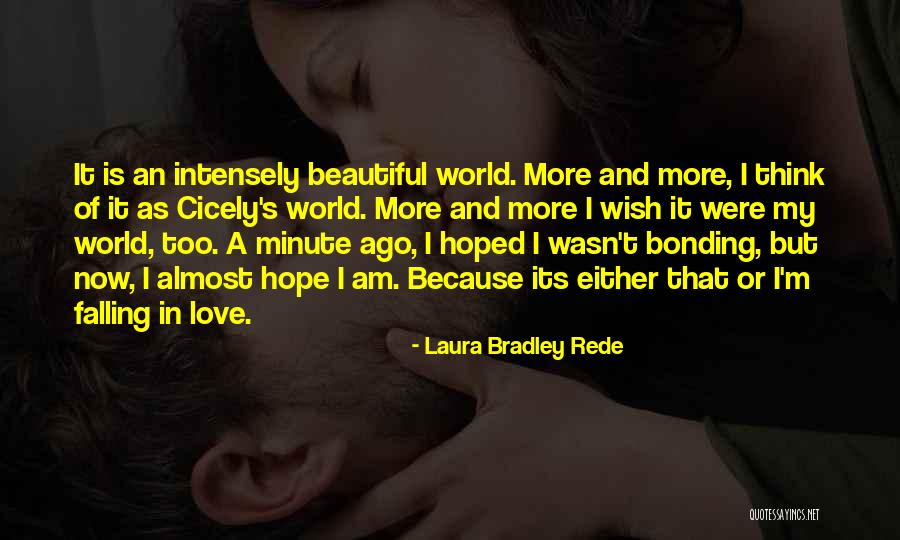 Almost Falling In Love Quotes By Laura Bradley Rede