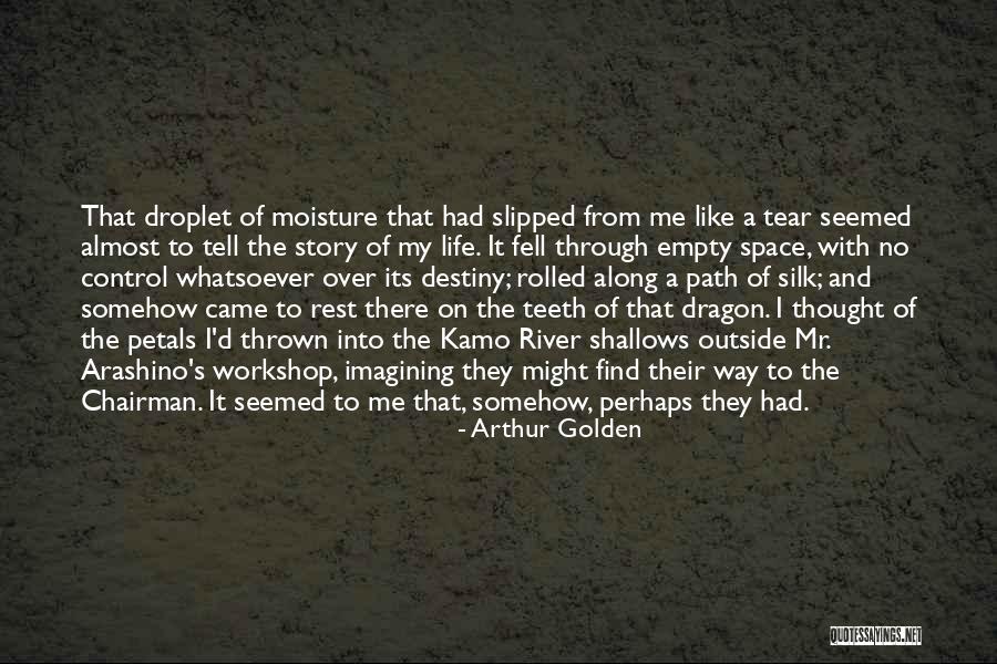 Almost Fell In Love Quotes By Arthur Golden Almost Fell In Love Quotes By Arthur Golden