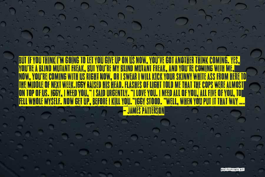 Almost Fell In Love Quotes By James Patterson Almost Fell In Love Quotes By James Patterson