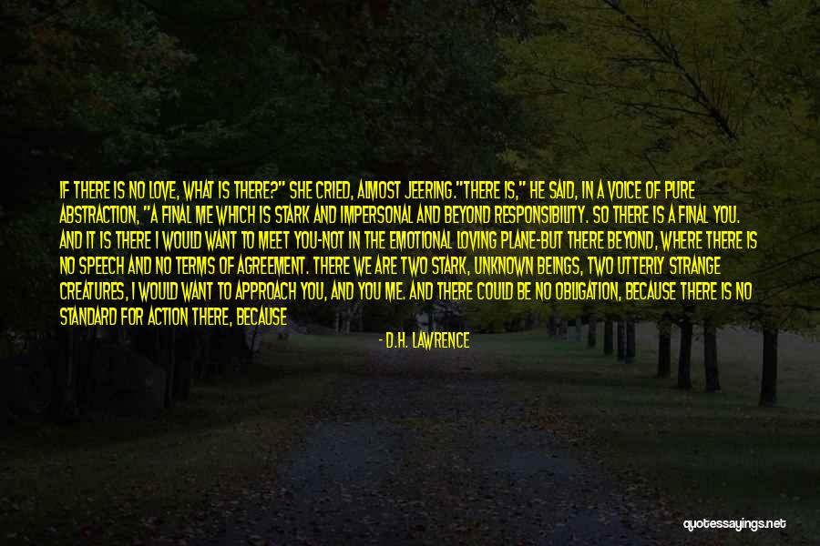 Almost Giving Up Love Quotes By D.H. Lawrence