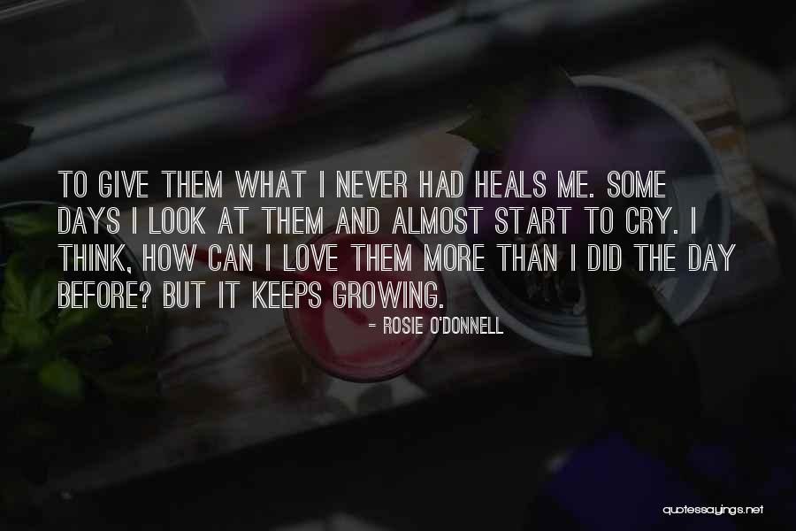 Almost Giving Up Love Quotes By Rosie O'Donnell