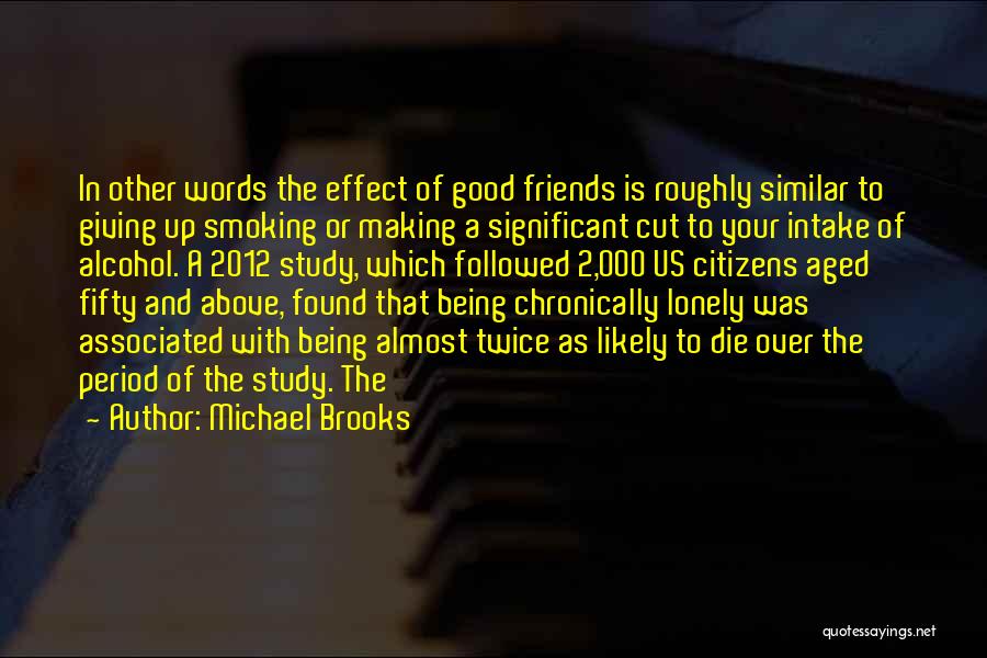 Almost Giving Up On Someone Quotes By Michael Brooks