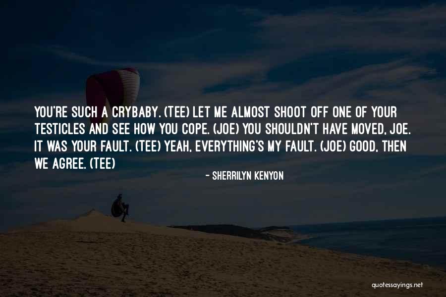 Almost Good Quotes By Sherrilyn Kenyon Almost Good Quotes By Sherrilyn Kenyon