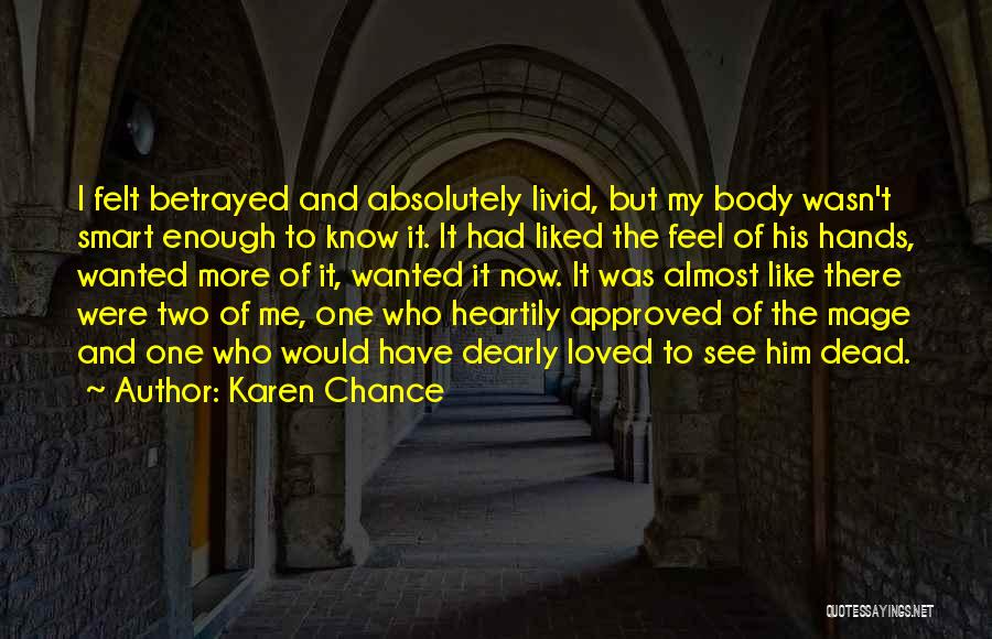 Almost Had Enough Quotes By Karen Chance