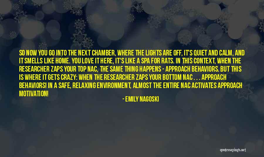Almost Home Love Quotes By Emily Nagoski Almost Home Love Quotes By Emily Nagoski