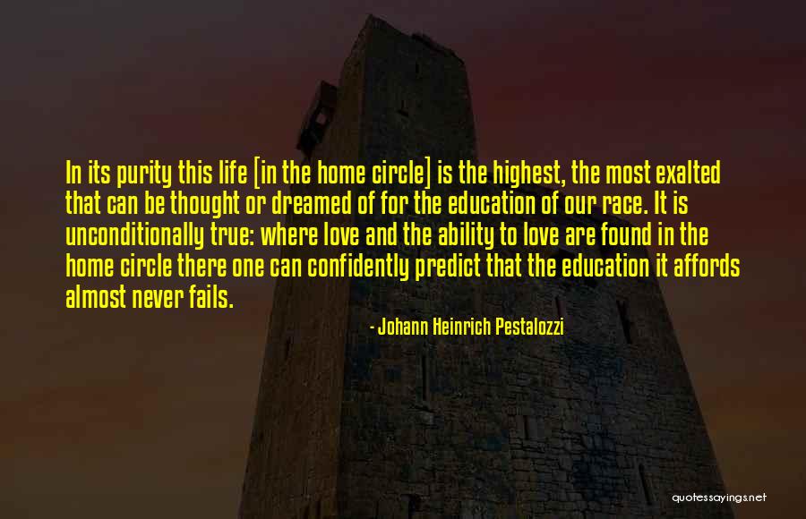 Almost Home Love Quotes By Johann Heinrich Pestalozzi