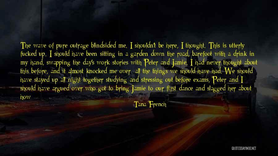 Almost Home Love Quotes By Tana French