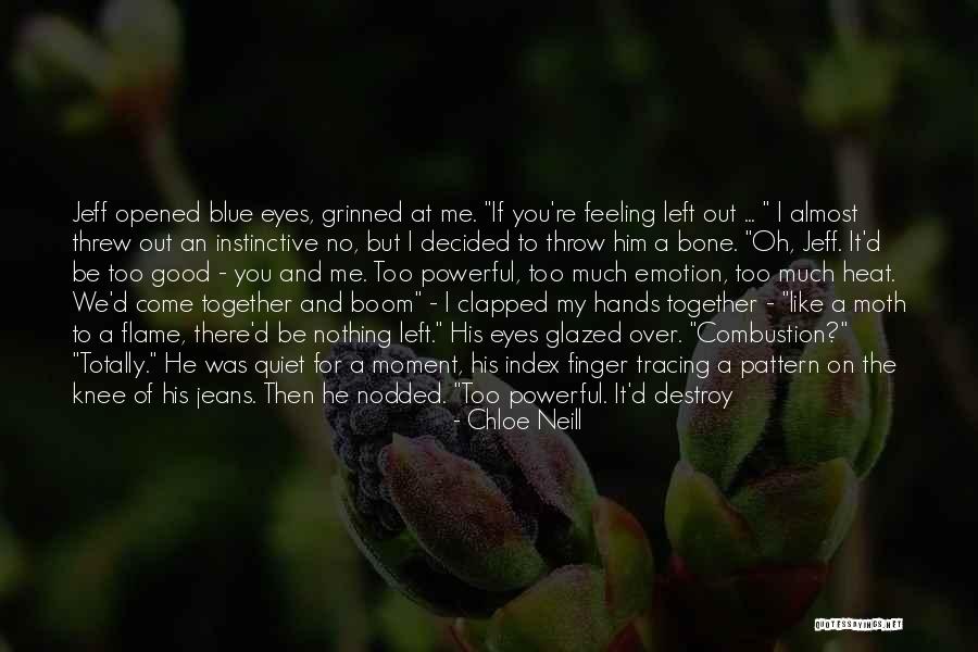 Almost Kissed Quotes By Chloe Neill Almost Kissed Quotes By Chloe Neill