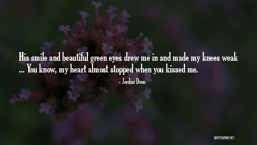 Almost Kissed Quotes By Jordan Deen Almost Kissed Quotes By Jordan Deen