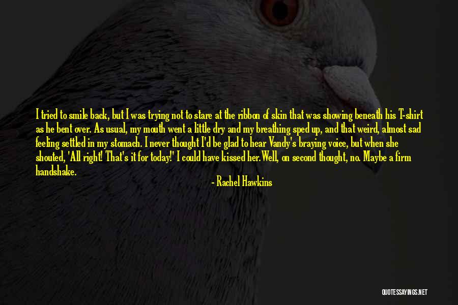 Almost Kissed Quotes By Rachel Hawkins Almost Kissed Quotes By Rachel Hawkins