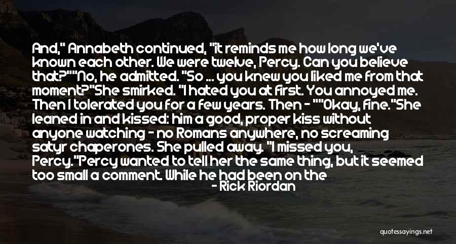 Almost Kissed Quotes By Rick Riordan Almost Kissed Quotes By Rick Riordan