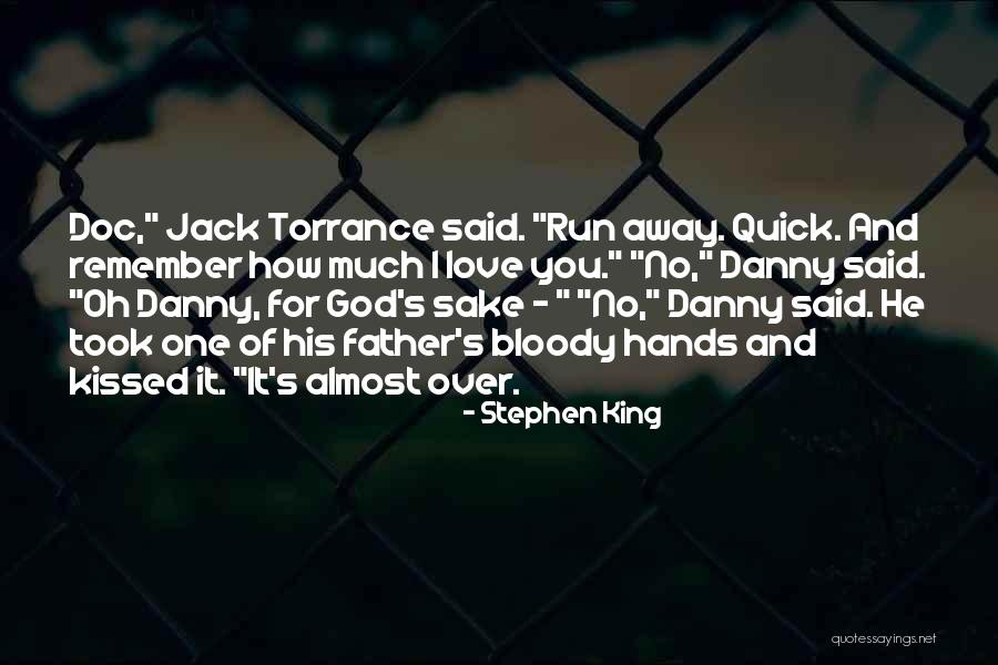 Almost Kissed Quotes By Stephen King Almost Kissed Quotes By Stephen King