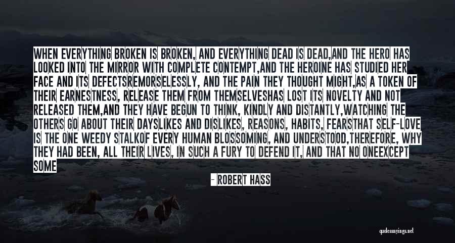 Almost Lost Everything Quotes By Robert Hass