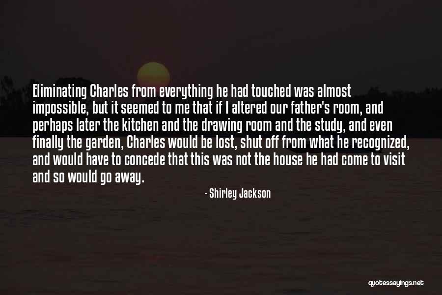 Almost Lost Everything Quotes By Shirley Jackson