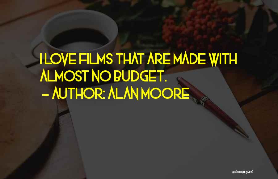 Almost Love Quotes By Alan Moore