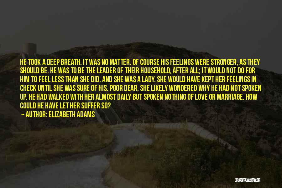 Almost Love Quotes By Elizabeth Adams