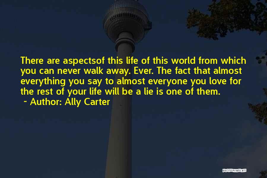 Almost Love You Quotes By Ally Carter