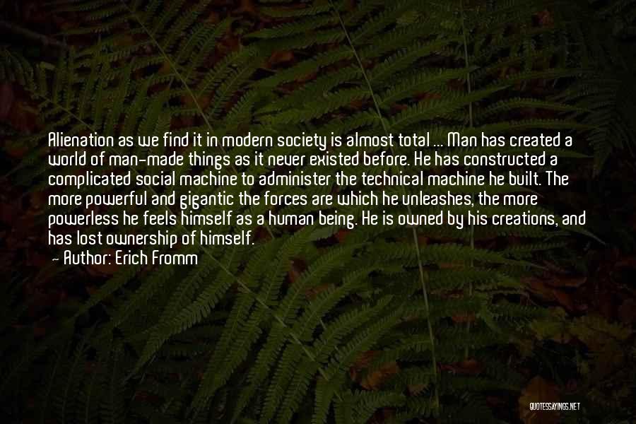 Almost Made It Quotes By Erich Fromm