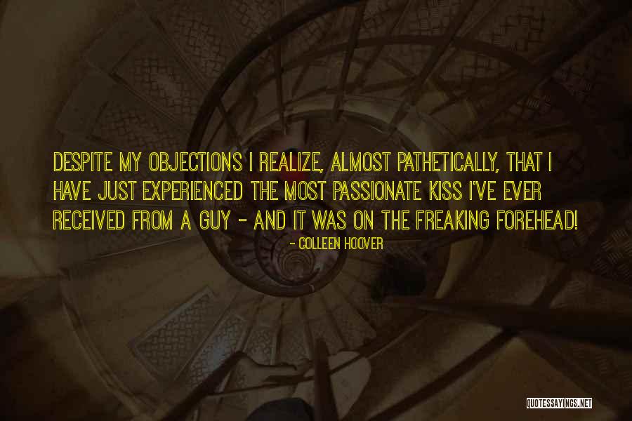 Almost Passionate Quotes By Colleen Hoover Almost Passionate Quotes By Colleen Hoover