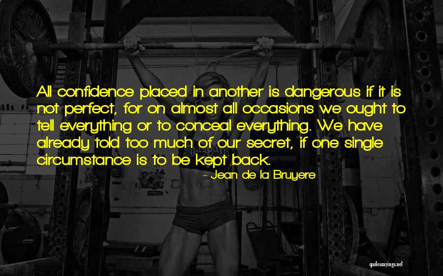 Almost Perfect Quotes By Jean De La Bruyere Almost Perfect Quotes By Jean De La Bruyere