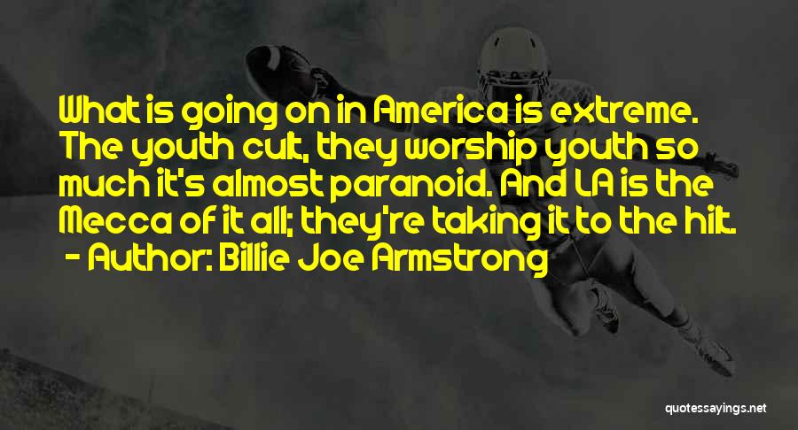 Almost Quotes By Billie Joe Armstrong