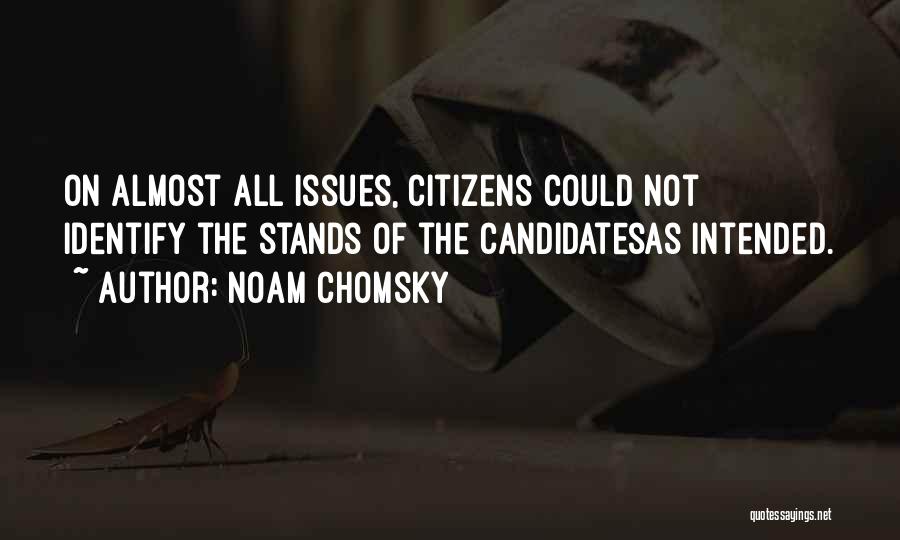 Almost Quotes By Noam Chomsky