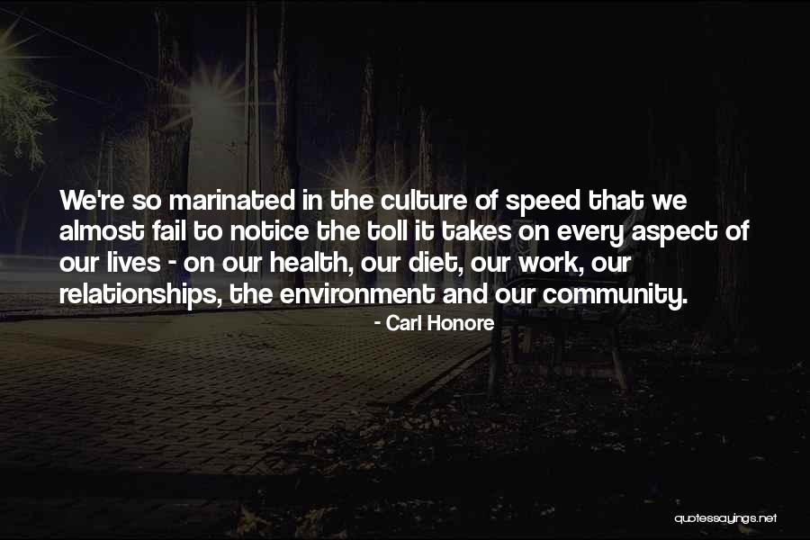 Almost Relationships Quotes By Carl Honore Almost Relationships Quotes By Carl Honore