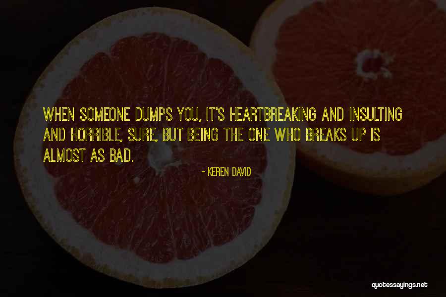 Almost Relationships Quotes By Keren David Almost Relationships Quotes By Keren David