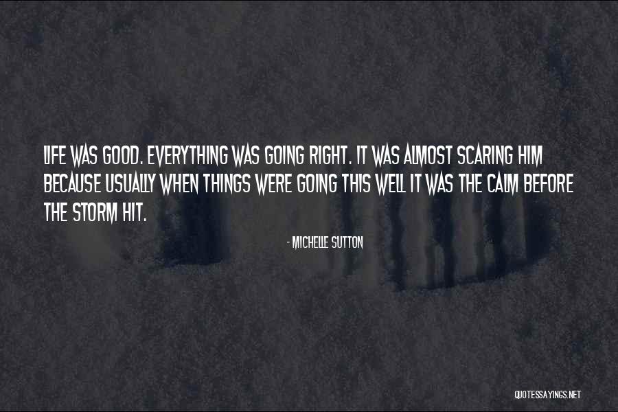 Almost Relationships Quotes By Michelle Sutton Almost Relationships Quotes By Michelle Sutton