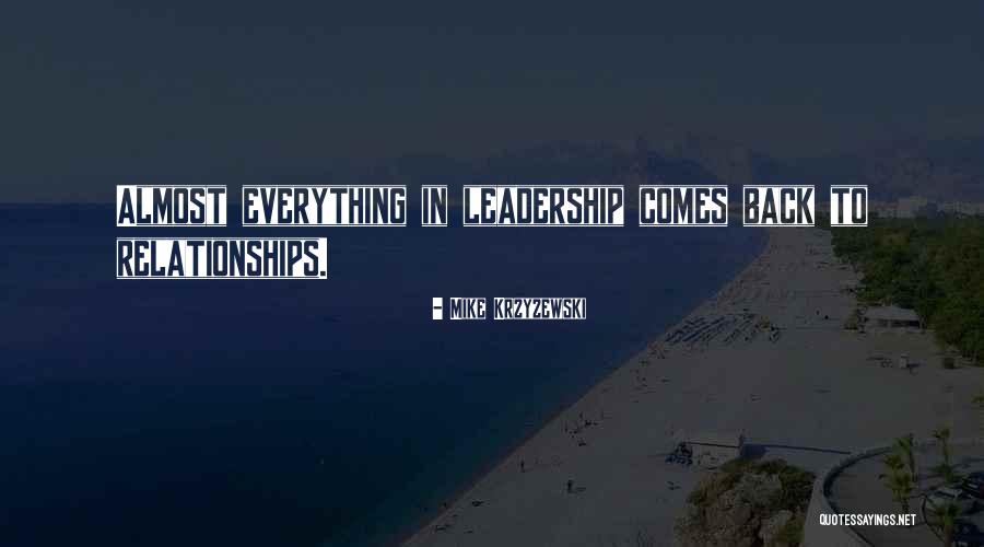 Almost Relationships Quotes By Mike Krzyzewski Almost Relationships Quotes By Mike Krzyzewski