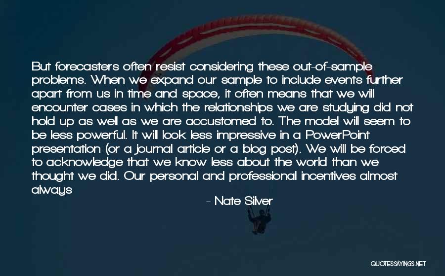 Almost Relationships Quotes By Nate Silver Almost Relationships Quotes By Nate Silver