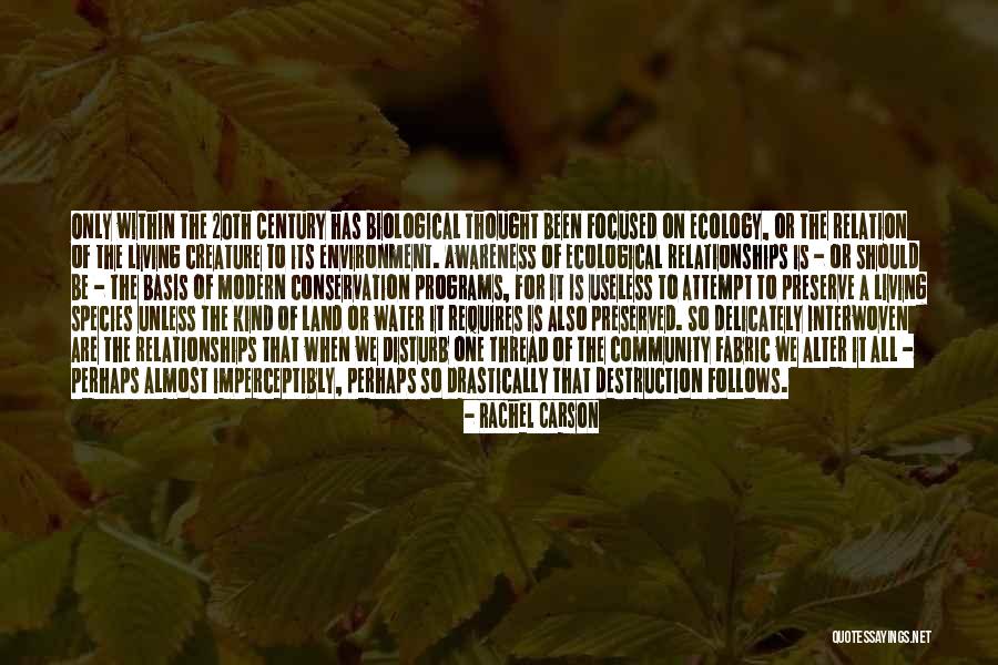 Almost Relationships Quotes By Rachel Carson Almost Relationships Quotes By Rachel Carson