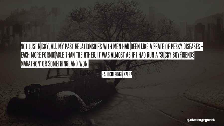 Almost Relationships Quotes By Shuchi Singh Kalra Almost Relationships Quotes By Shuchi Singh Kalra