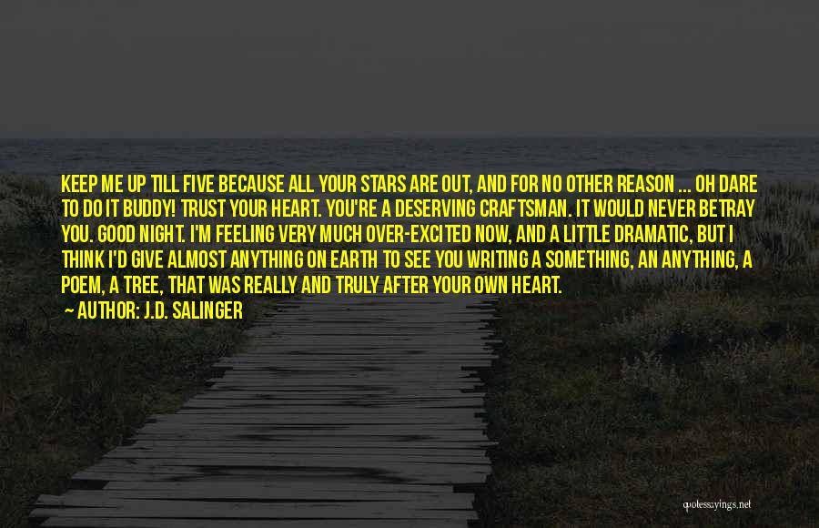 Almost There Inspirational Quotes By J.D. Salinger