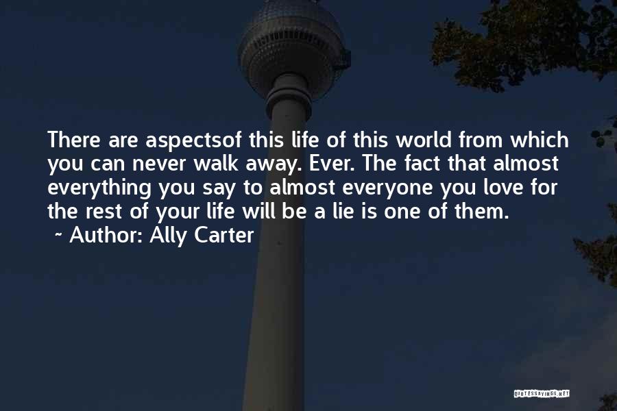 Almost There Love Quotes By Ally Carter