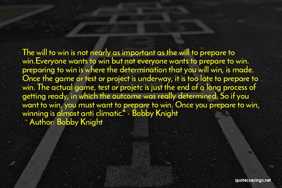 Almost Winning Quotes By Bobby Knight