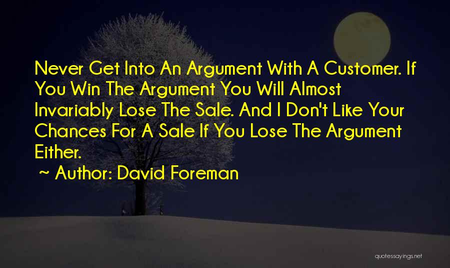 Almost Winning Quotes By David Foreman