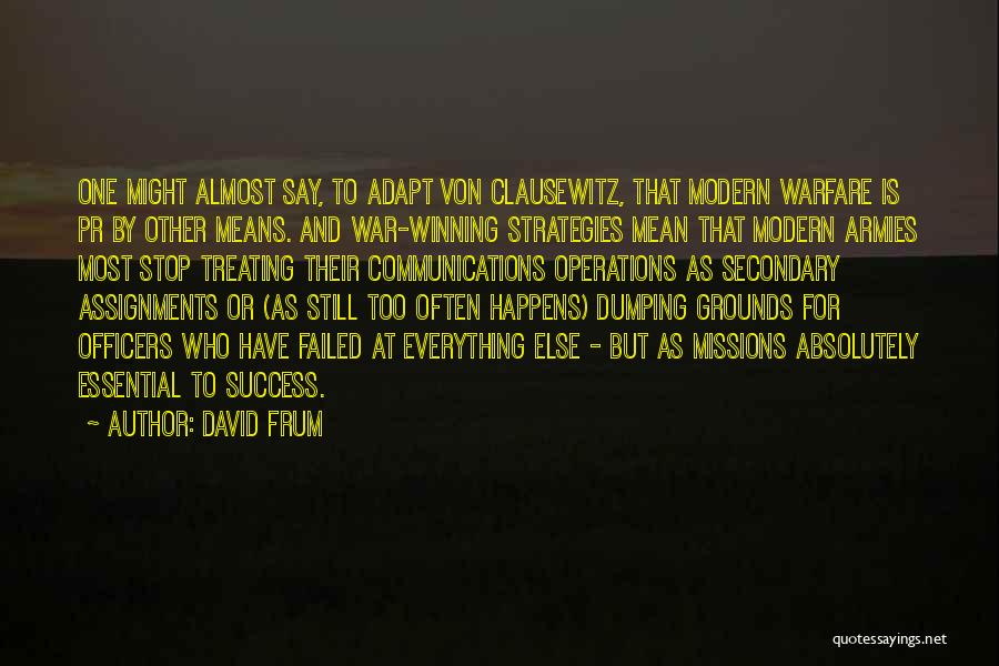 Almost Winning Quotes By David Frum