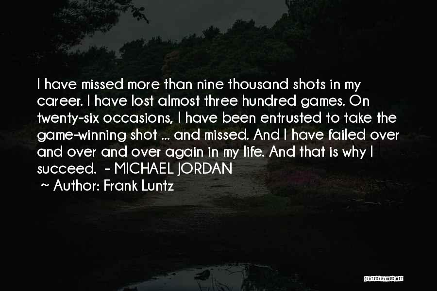 Almost Winning Quotes By Frank Luntz