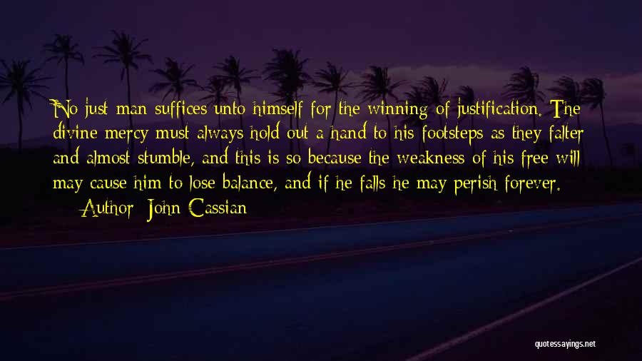 Almost Winning Quotes By John Cassian