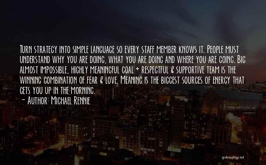 Almost Winning Quotes By Michael Rennie