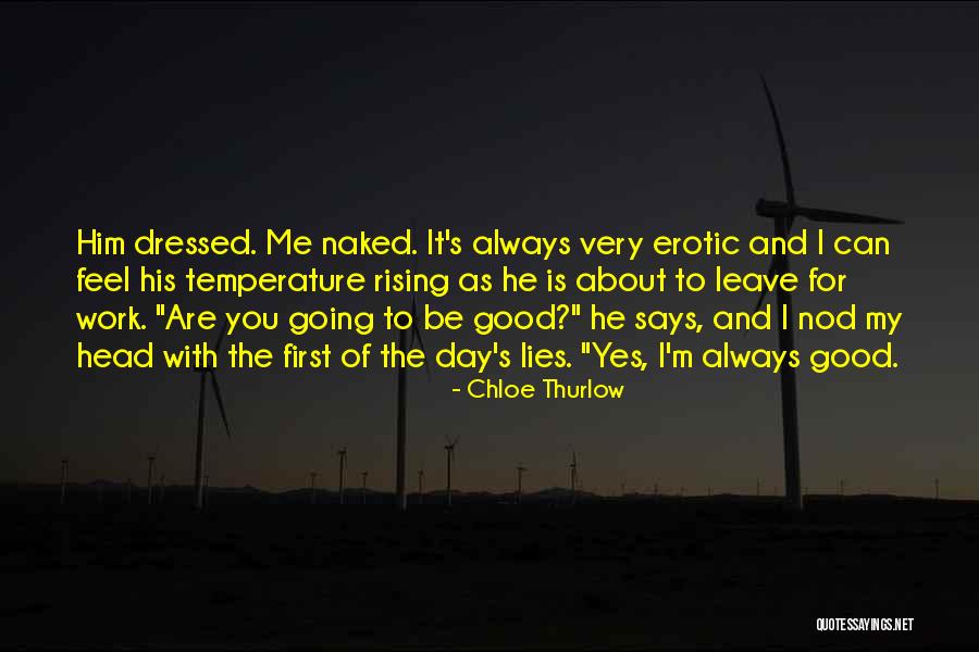 Almqvist Quotes By Chloe Thurlow Almqvist Quotes By Chloe Thurlow