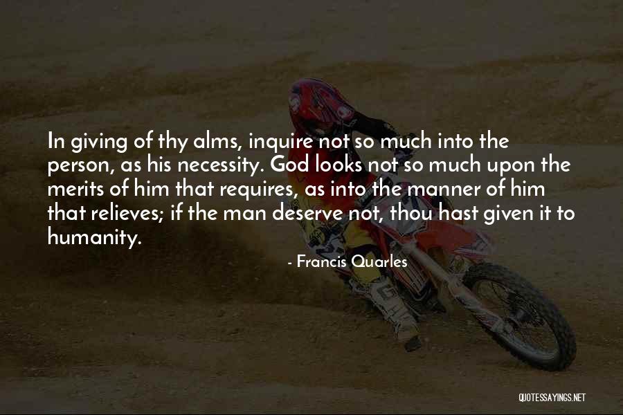 Alms Giving Quotes By Francis Quarles Alms Giving Quotes By Francis Quarles