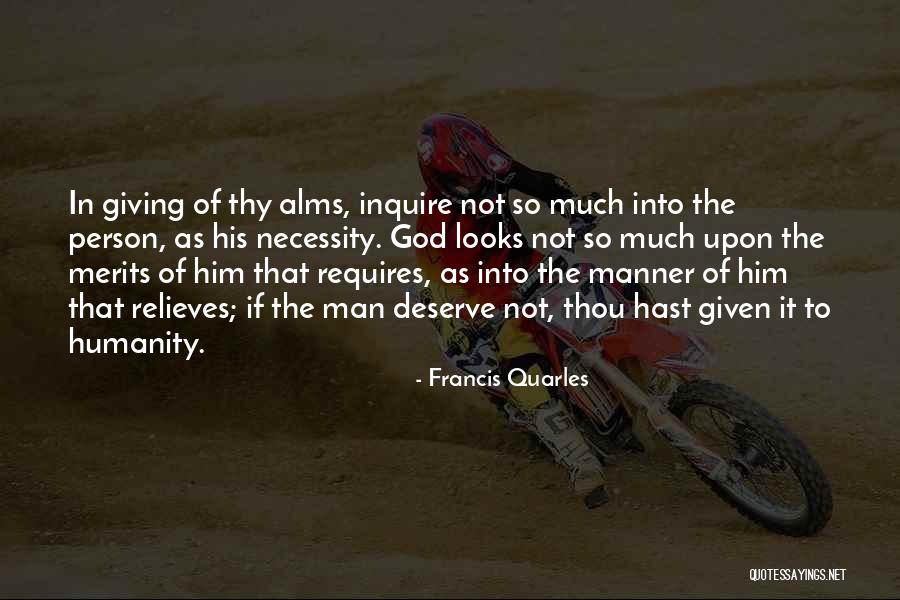 Alms Giving Quotes By Francis Quarles