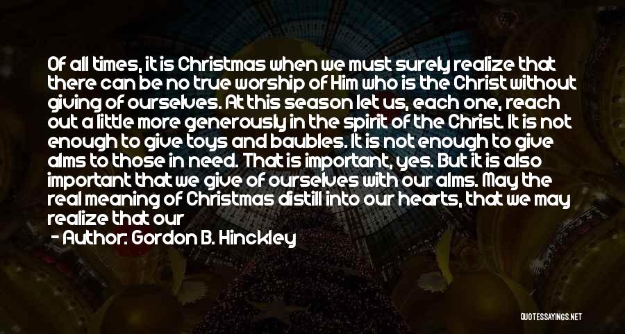 Alms Giving Quotes By Gordon B. Hinckley